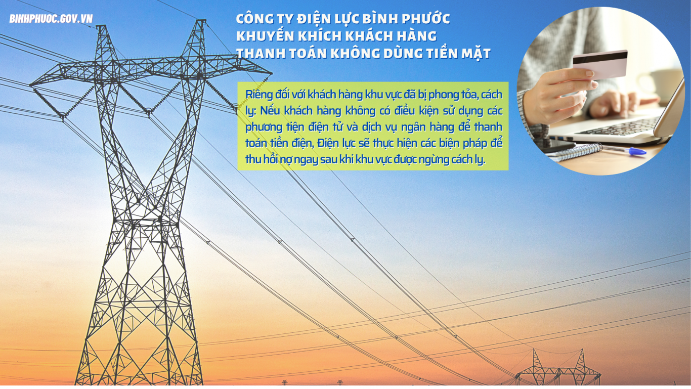 Công ty Điện lực Bình Phước khuyến khích khách hàng thanh toán không dùng tiền mặt